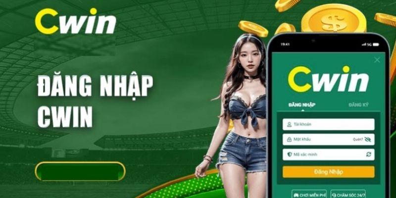 Đăng nhập Cwin – Từng bước chi tiết cho anh em tân thủ